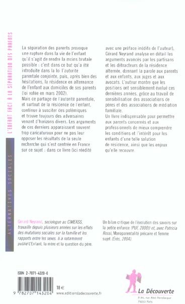 L' enfant face � la s�paration des parents : une solution, la r�sidence altern�e, par G�rard Neyrand [4e de couverture]