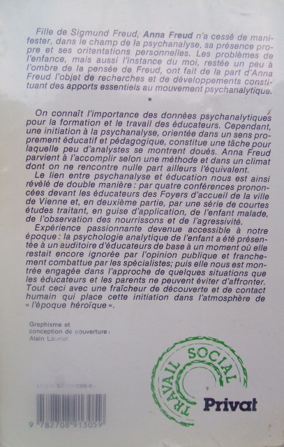Initiation � la psychanalyse pour �ducateurs, par Anna Freud [4e de couverture]