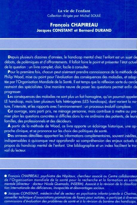 Le handicap mental chez l'enfant, par Fran�ois Chapireau [4e de couverture]