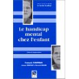 Le handicap mental chez l'enfant, par Franois Chapireau [1ère de couverture]