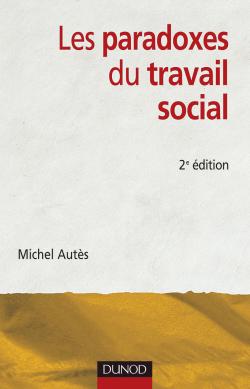 Les paradoxes du travail social, par Michel Autès [1ère de couverture]