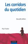 Les Corridors du quotidien. La relation d'accompagnement dans les tablissements spcialiss pour enfants., par Paul Fustier [1ère de couverture]